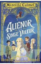 Aliénor et le singe voleur