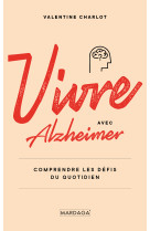 Vivre avec alzheimer