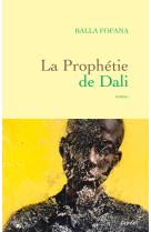 La prophétie de dali