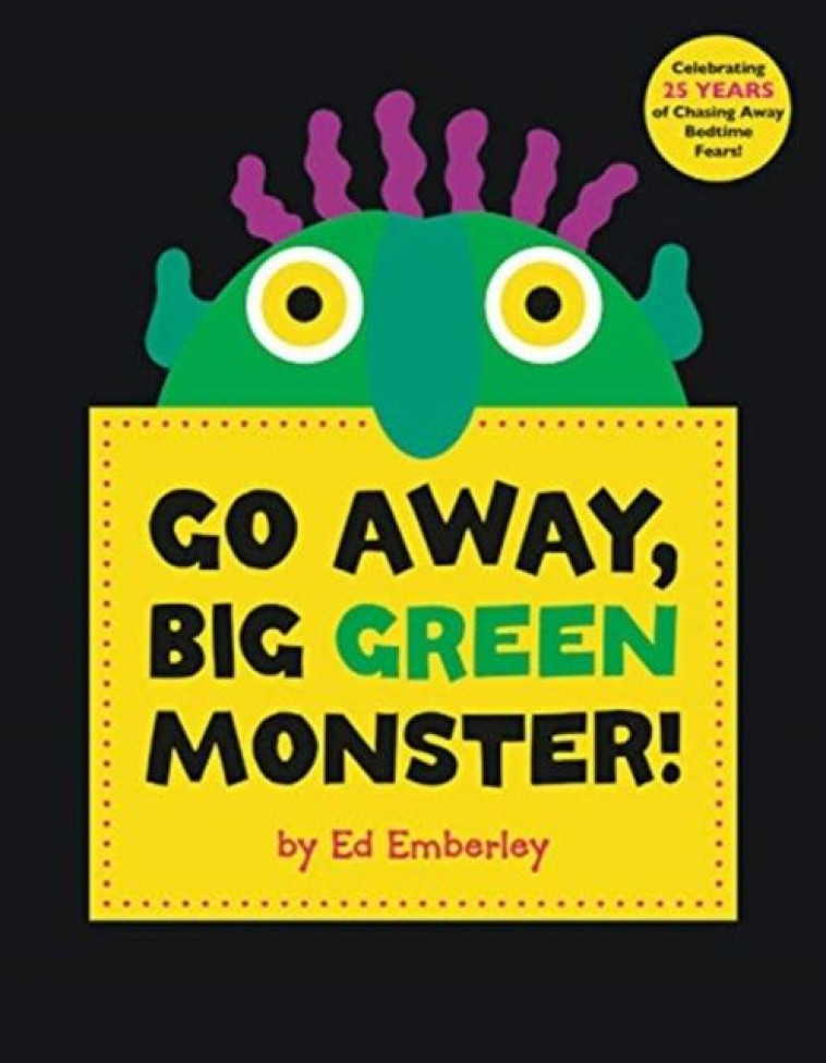 GO AWAY BIG GREEN MONSTER - EMBERLEY ED - NC
