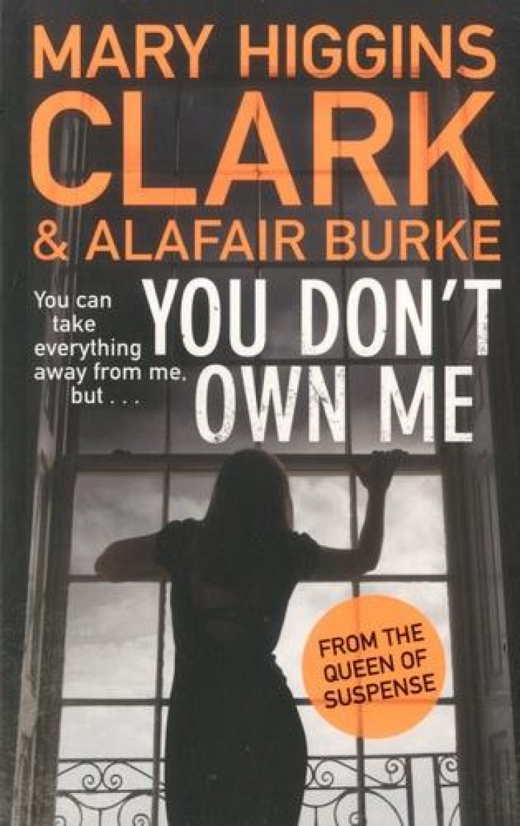 YOU DON-T OWN ME - HIGGINS CLARK MARY / BURKE LAF - NC