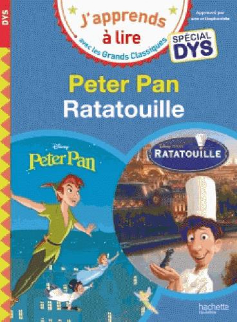 PETER PAN/RATATOUILLE - SPECIAL DYSLEXIE - XXX - HACHETTE