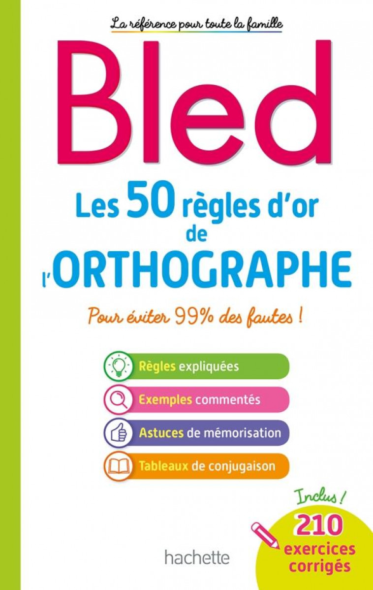BLED LES 50 REGLES D'OR DE L'ORTHOGRAPHE - BERLION DANIEL - HACHETTE