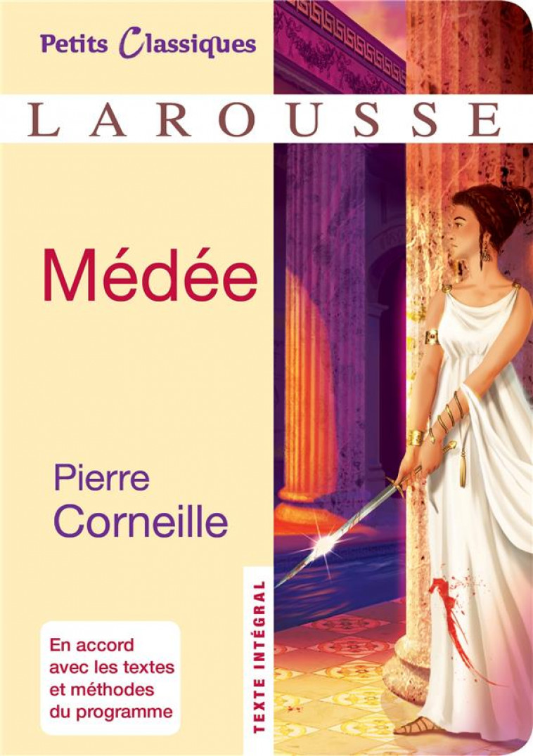 MEDEE (CLASSIQUES LAROUSSE) - CORNEILLE PIERRE - Larousse