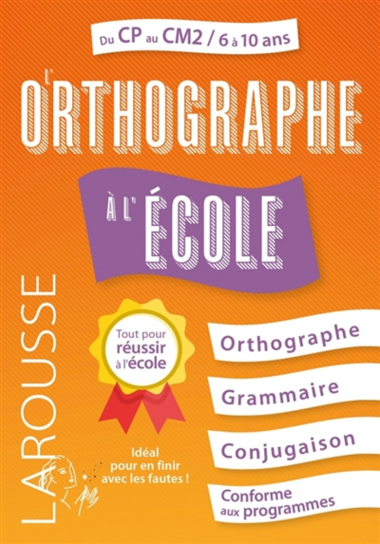 L'ORTHOGRAPHE A L'ECOLE - VULIN ANDRE - LAROUSSE
