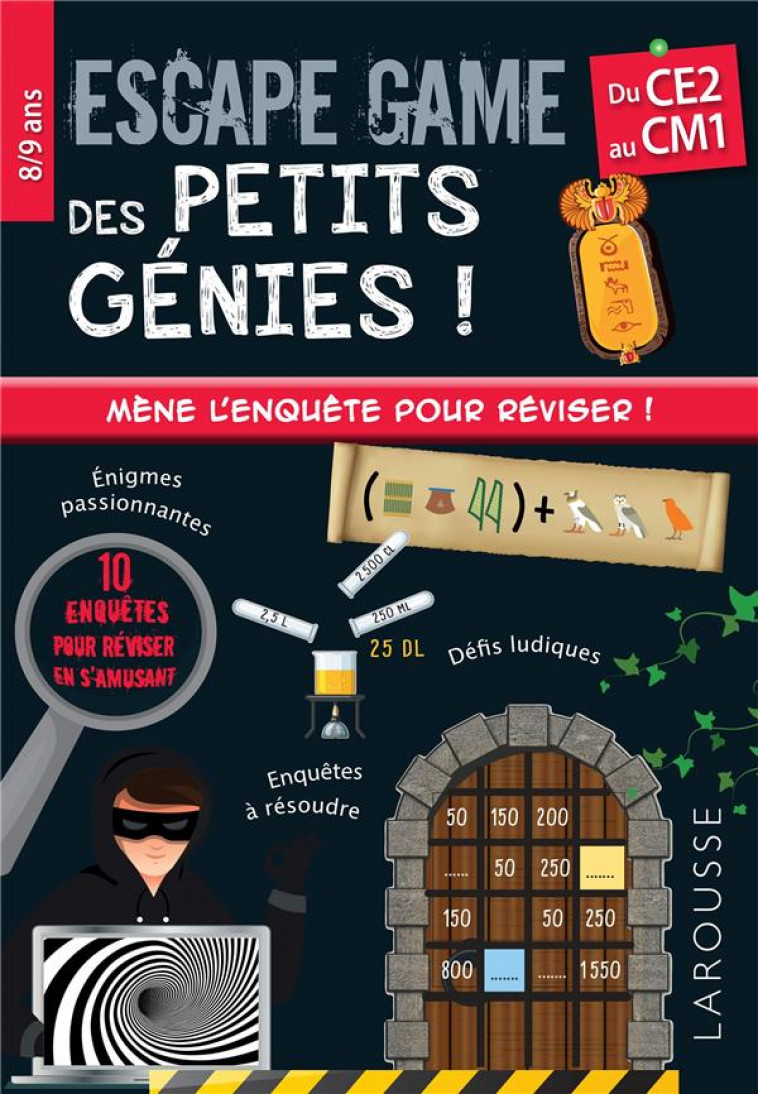 ESCAPE GAME DES PETITS GENIES CE2-CM1 - QUENEE MATHIEU - LAROUSSE