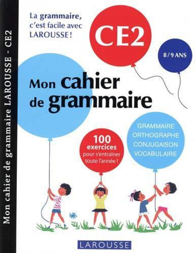 MON CAHIER DE GRAMMAIRE LAROUSSE CE2 - COLLECTIF - LAROUSSE