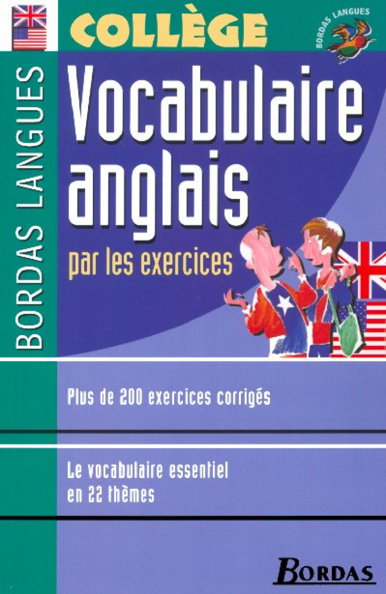 VOCABULAIRE ANGLAIS PAR LES EXERCICES - QUENIART/SANDERSON - BORDAS