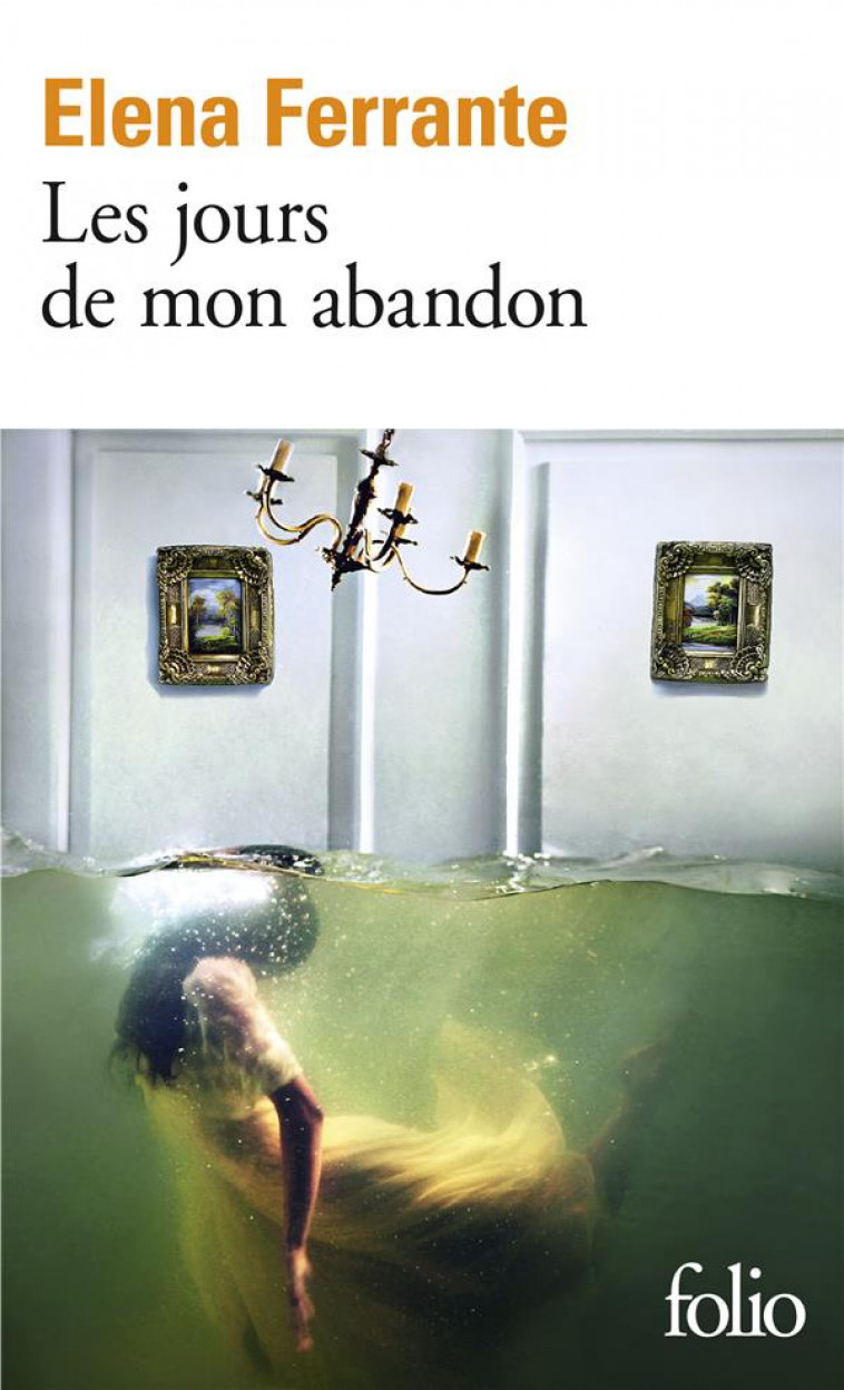 LES JOURS DE MON ABANDON - FERRANTE ELENA - Gallimard
