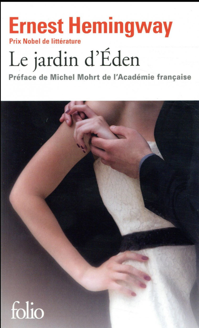 LE JARDIN D'EDEN - HEMINGWAY/MOHRT - Gallimard
