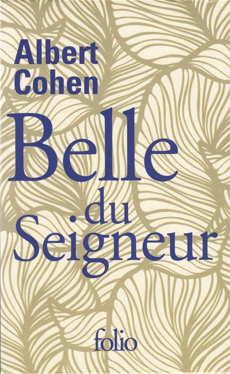 BELLE DU SEIGNEUR - SOUS ETUI - COHEN ALBERT - Gallimard