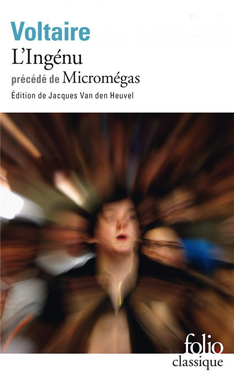 L'INGENU PRECEDE DE MICROMEGAS - VOLTAIRE - GALLIMARD