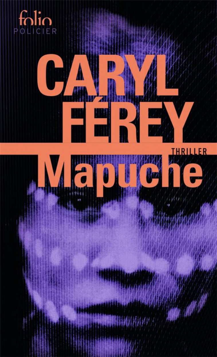 MAPUCHE (PRIX DECOUVERTE) - FEREY CARYL - GALLIMARD