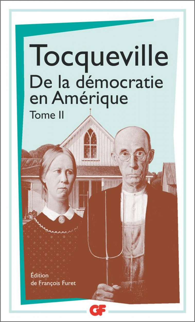 DE LA DEMOCRATIE EN AMERIQUE T2 - TOCQUEVILLE A D. - FLAMMARION