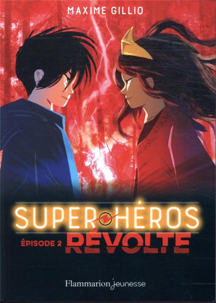 SUPER-HEROS EPISODE 2 - GILLIO/VIDAL - FLAMMARION