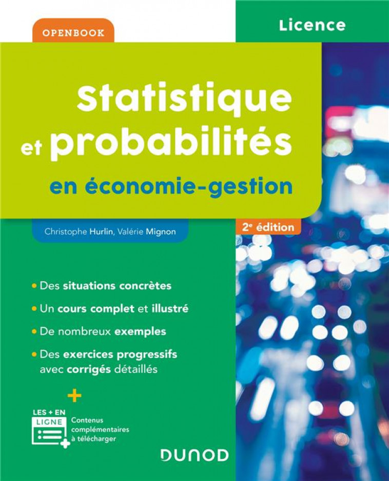 STATISTIQUE ET PROBABILITES EN ECONOMIE-GESTION - 2E ED. - HURLIN/MIGNON - DUNOD