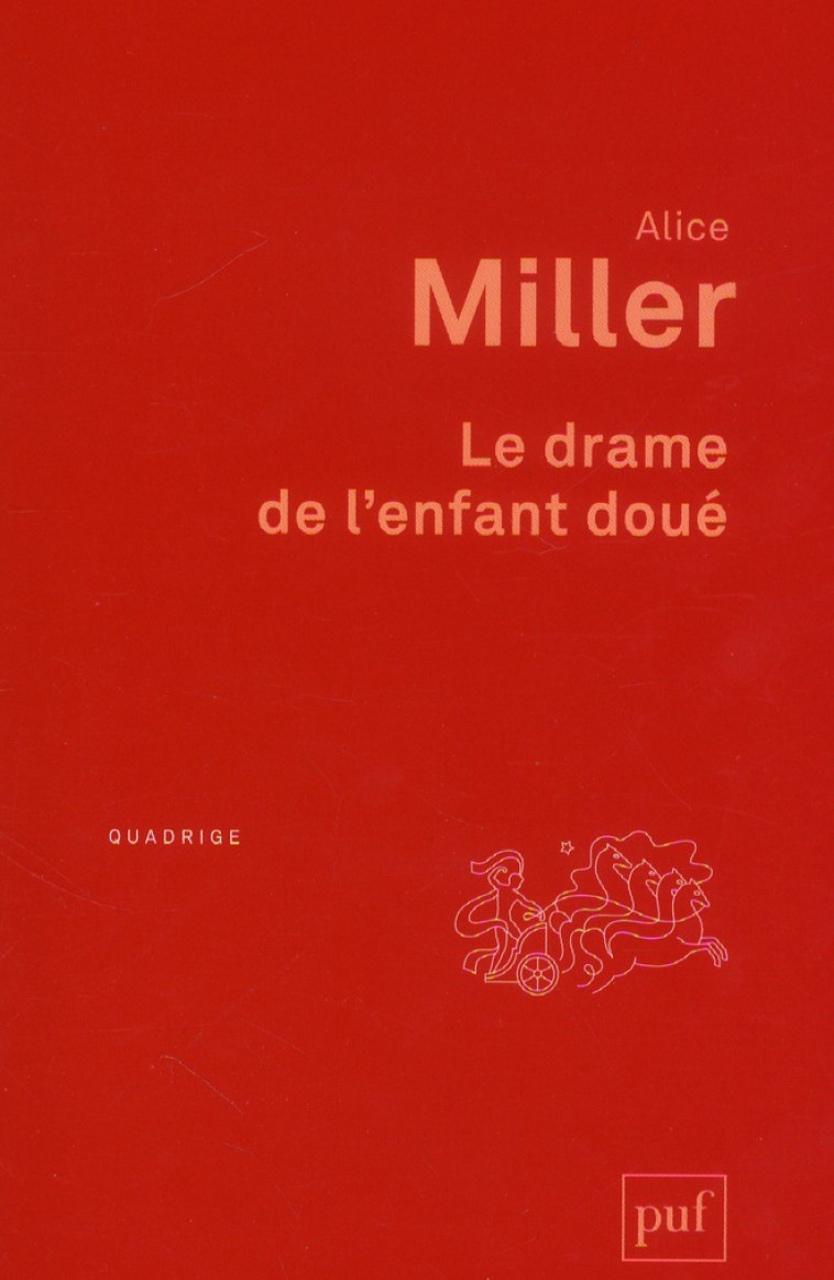 LE DRAME DE L'ENFANT DOUE (2ED) - MILLER ALICE - PUF