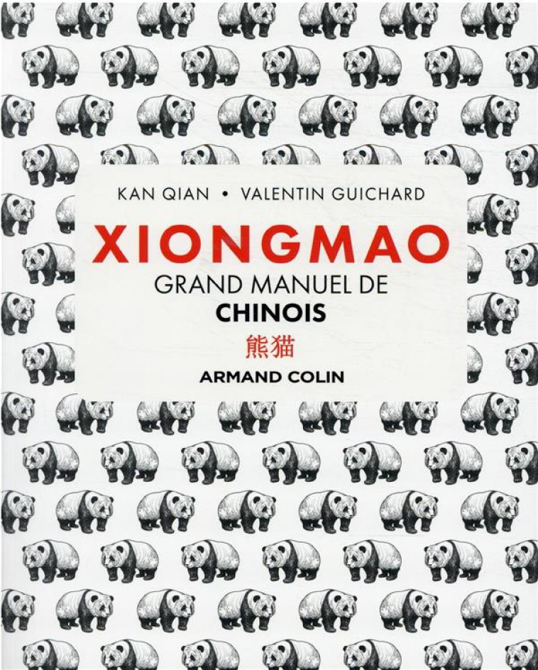 XIONGMAO - GRAND MANUEL DE CHINOIS - KAN QIAN - NATHAN