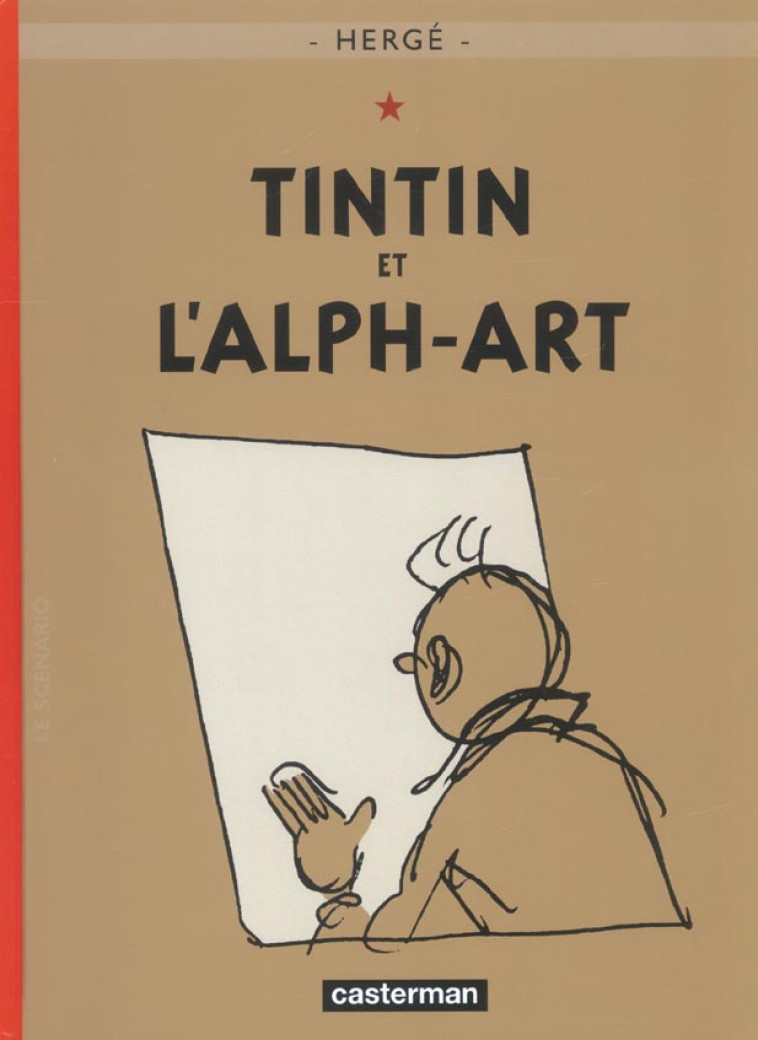 TINTIN ET L'ALPH'ART - HERGE - CASTERMAN