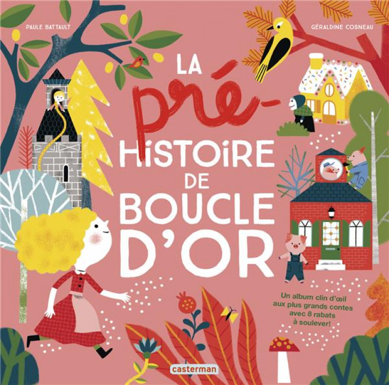 LA PRE HISTOIRE DE BOUCLE D'OR - BATTAULT/COSNEAU - CASTERMAN