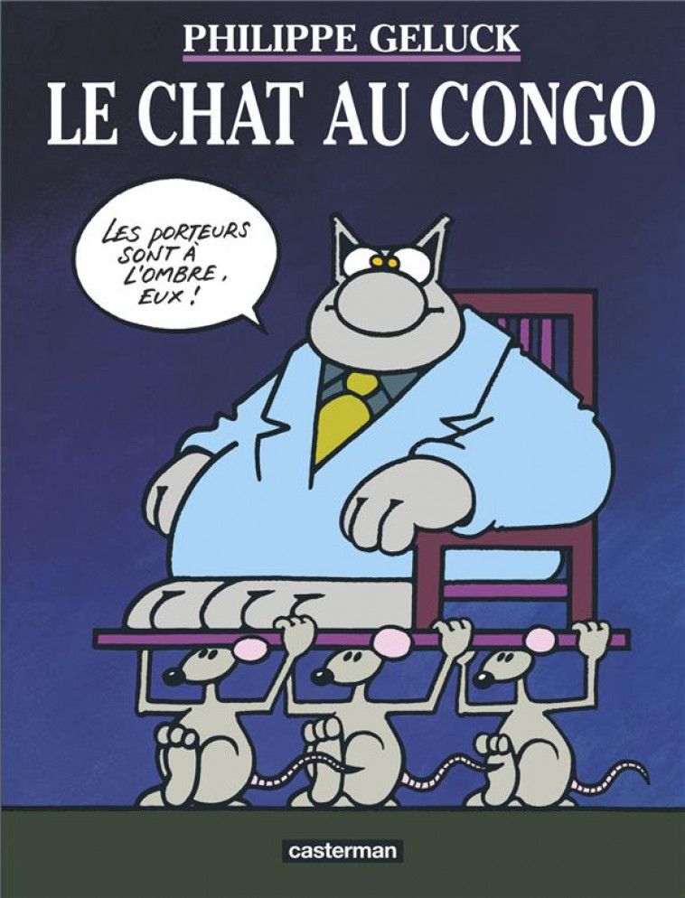 LE CHAT AU CONGO T5 - GELUCK/DEHAES - CASTERMAN