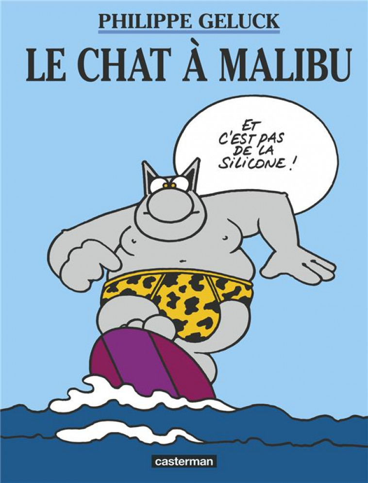 LE CHAT A MALIBU T7 - GELUCK/DEHAES - CASTERMAN