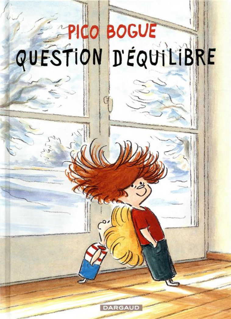 PICO BOGUE T3 QUESTION D'EQUILIBRE - ROQUES DOMINIQUE - DARGAUD