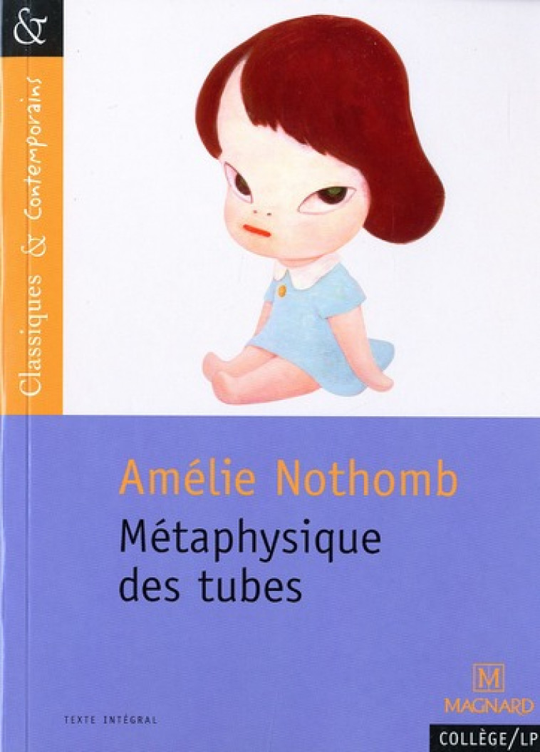 METAPHYSIQUE DES TUBES N.111 - NOTHOMB/GRINFAS - MAGNARD