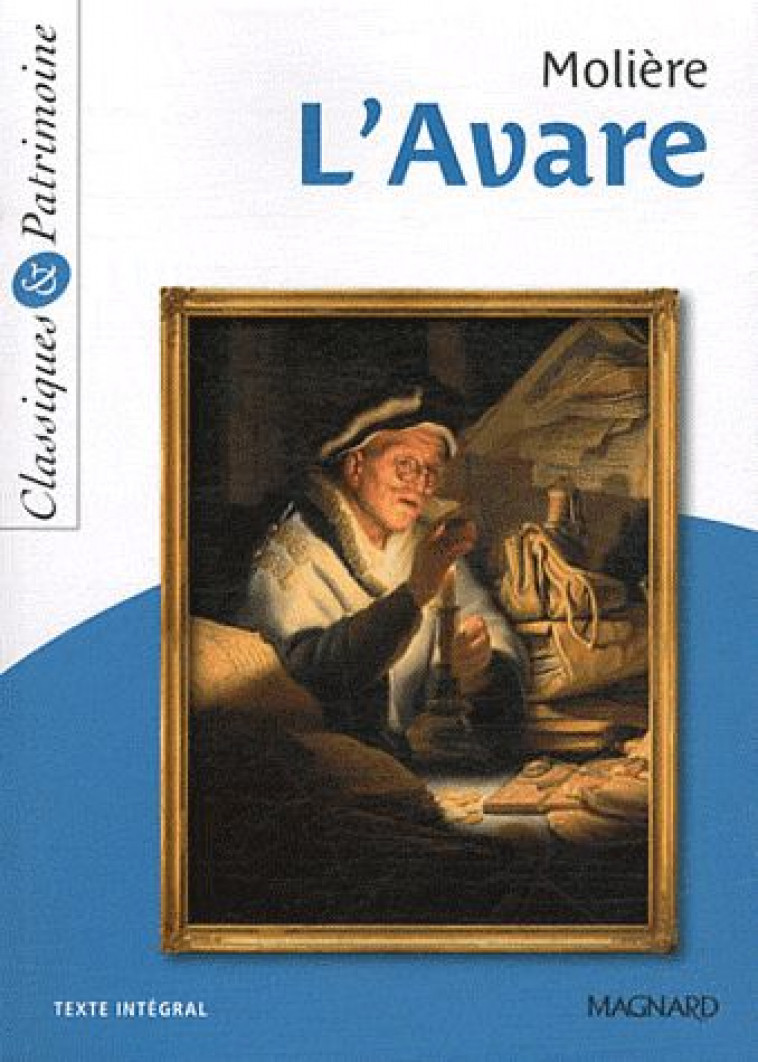L'AVARE (CLASS & PATRIMOINE) - MOLIERE/GRINFAS - MAGNARD