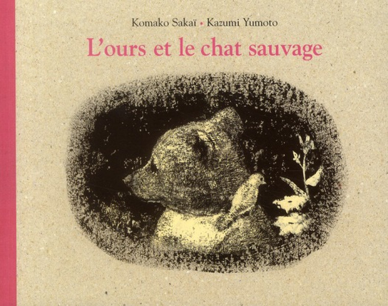 OURS ET LE CHAT SAUVAGE (L) - SAKAA  KOMAKO / YUMO - EDL