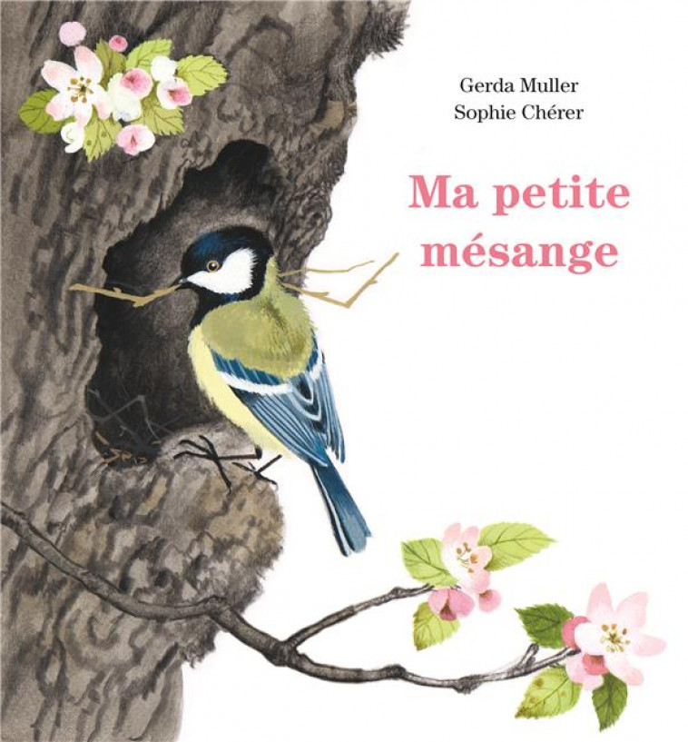 MA PETITE MESANGE - MULLER/CHERER - EDL