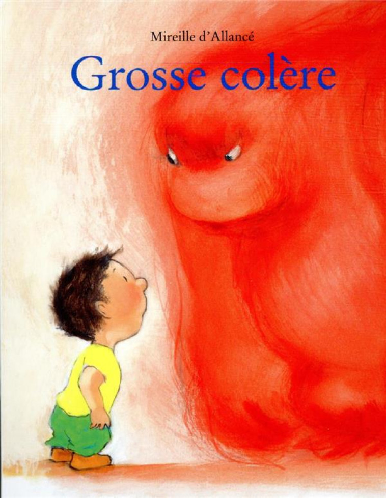 GROSSE COLERE (TOUT-CARTON) - D'ALLANCE MIREILLE - EDL