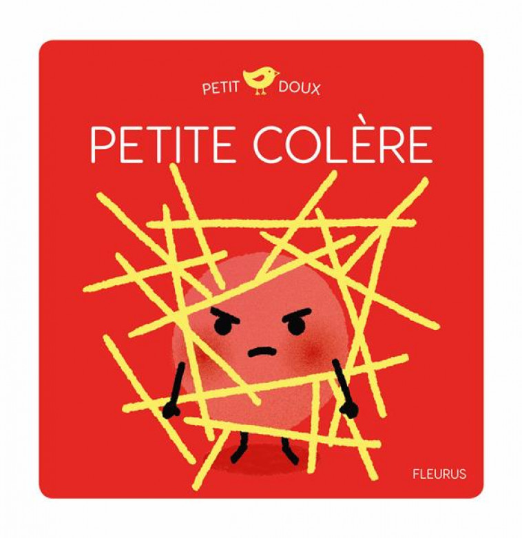 PETITE COLERE - BRUN COSME/COCKLICO - FLEURUS
