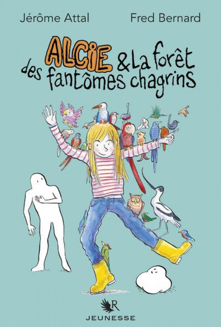 ALCIE ET LA FORET DES FANTOMES CHAGRIN - ATTAL/BERNARD - ROBERT LAFFONT