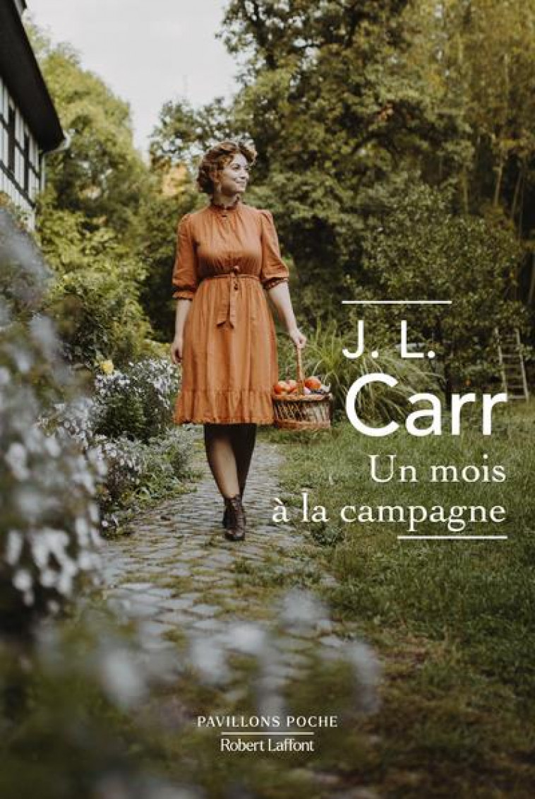 UN MOIS A LA CAMPAGNE - CARR J.L. - ROBERT LAFFONT