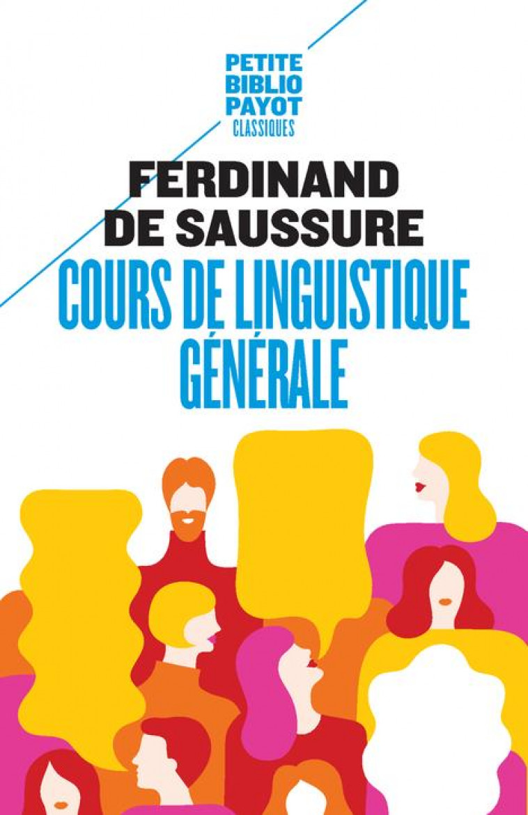 COURS DE LINGUISTIQUE GENERALE - SAUSSURE FERDINAND D - Payot
