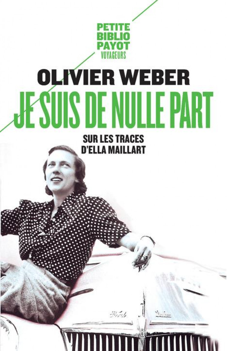 JE SUIS DE NULLE PART - WEBER OLIVIER - Payot