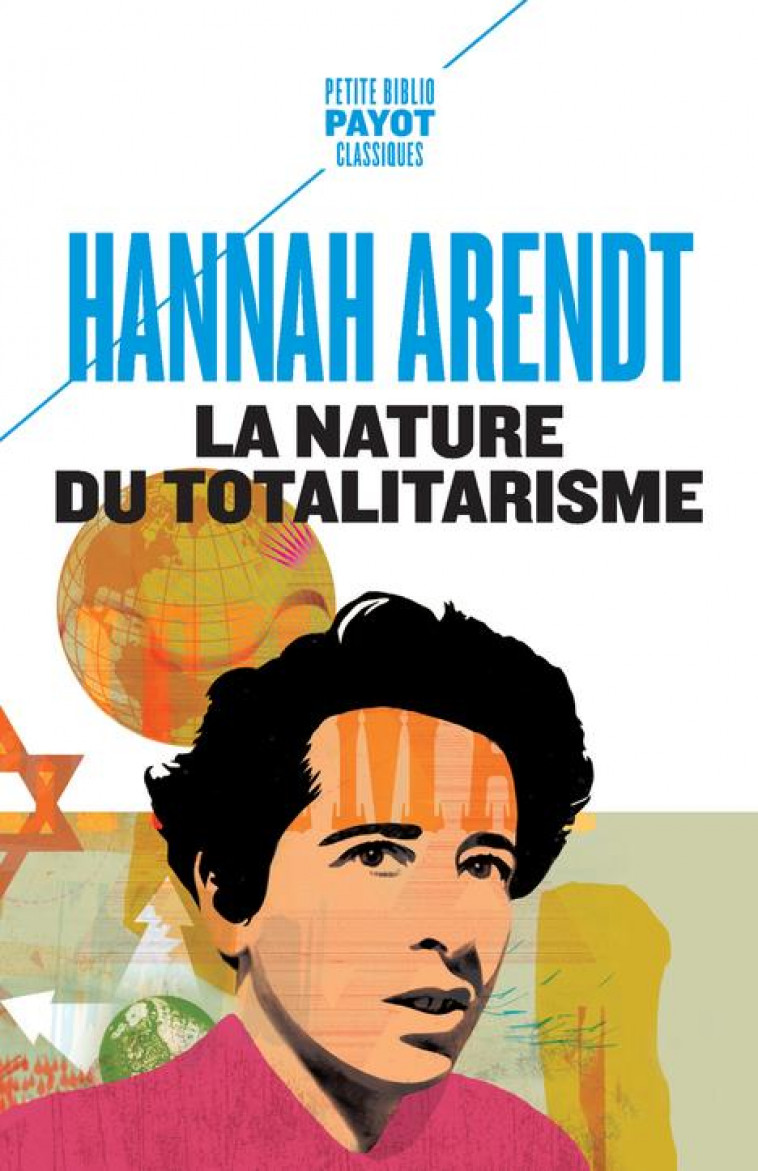 LA NATURE DU TOTALITARISME - ARENDT HANNAH - PAYOT POCHE