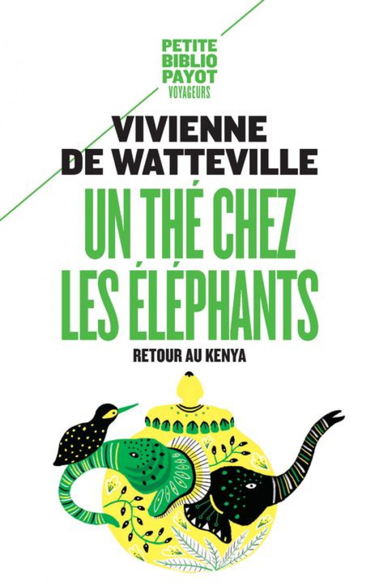 UN THE CHEZ LES ELEPHANTS - DE WATTEVILLE V. - PAYOT POCHE