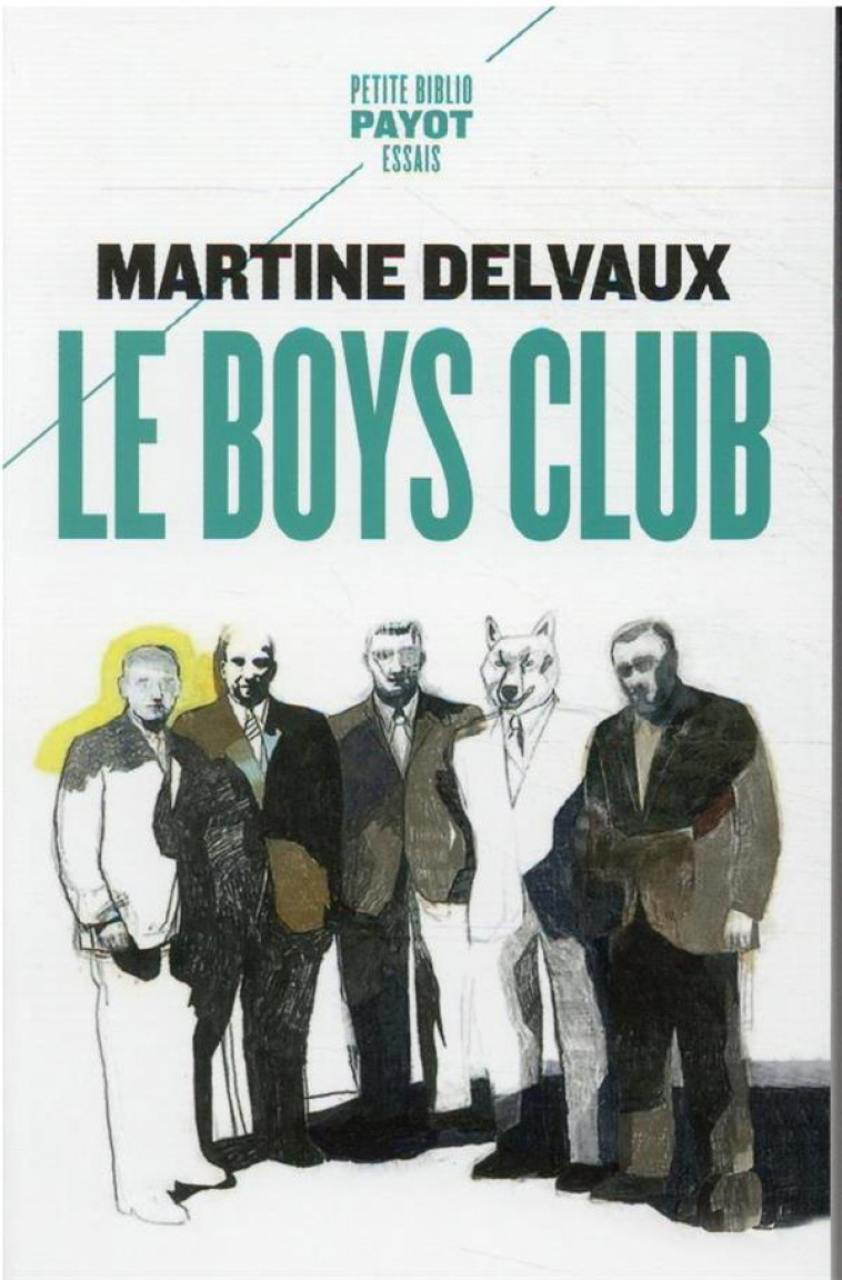 LE BOYS CLUB - DELVAUX MARTINE - PAYOT POCHE