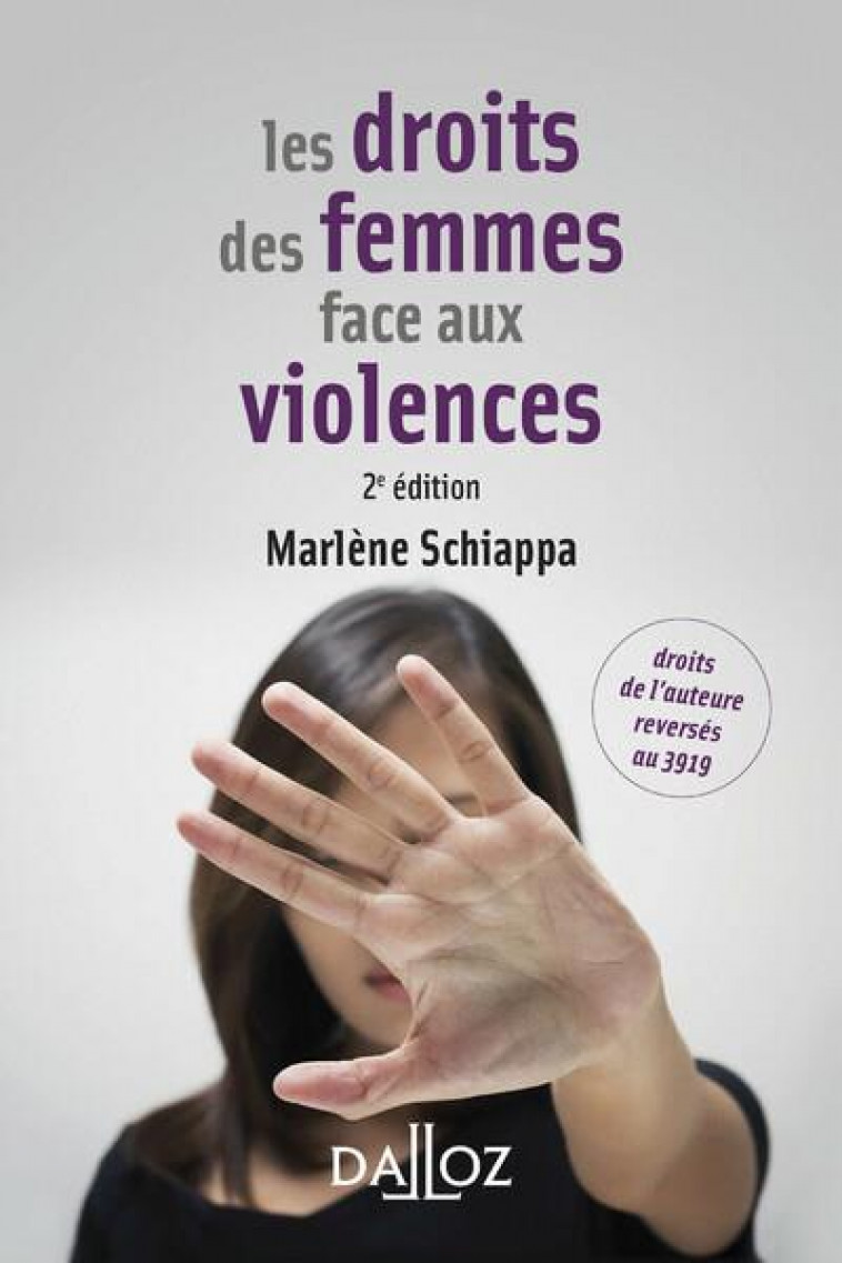 LES DROITS DES FEMMES FACE AUX VIOLENCES - SCHIAPPA MARLENE - DALLOZ
