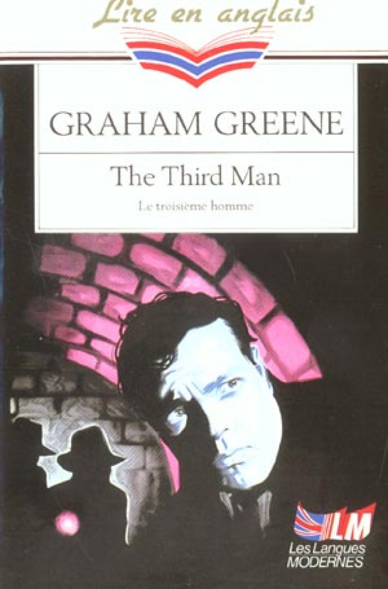 THE THIRD MAN - GREENE GRAHAM - LGF/Livre de Poche