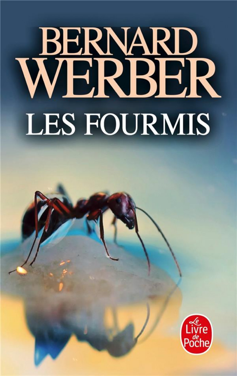 LES FOURMIS T1 - WERBER BERNARD - LGF/Livre de Poche