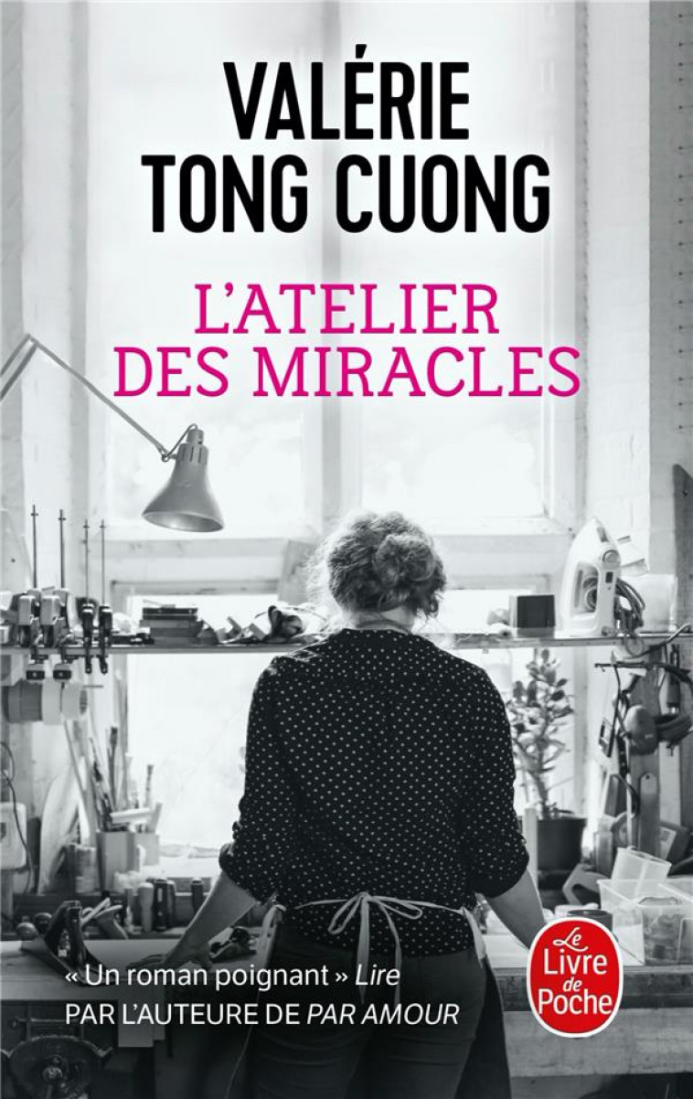 L'ATELIER DES MIRACLES - TONG CUONG VALERIE - LGF/Livre de Poche