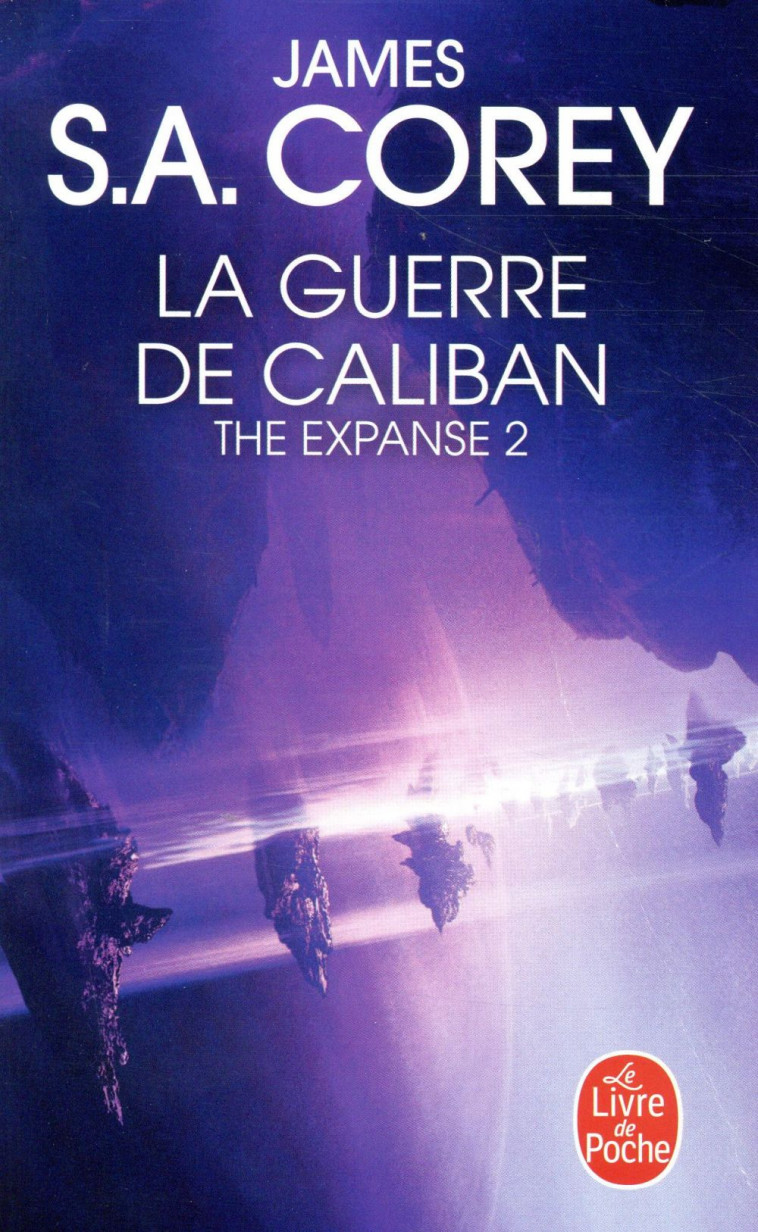 LA GUERRE DE CALIBAN (THE EXPANSE, TOME 2) - COREY JAMES S.A. - NC