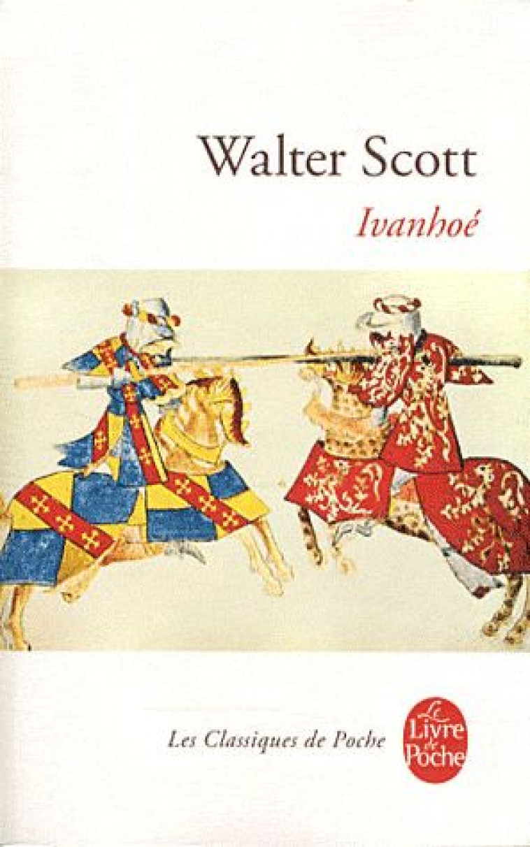 IVANHOE - SCOTT WALTER - LGF/Livre de Poche