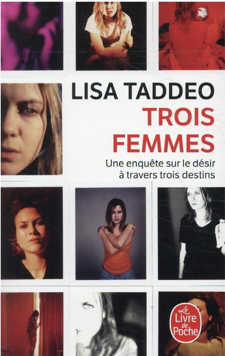 TROIS FEMMES - TADDEO LISA - LGF/Livre de Poche