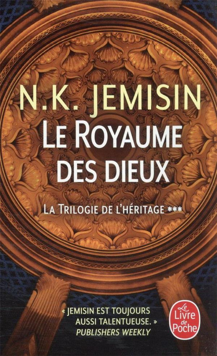 LA TRILOGIE DE L'HERITAGE TOME 3 : LE ROYAUME DES DIEUX - JEMISIN N.K. - Le Livre de poche