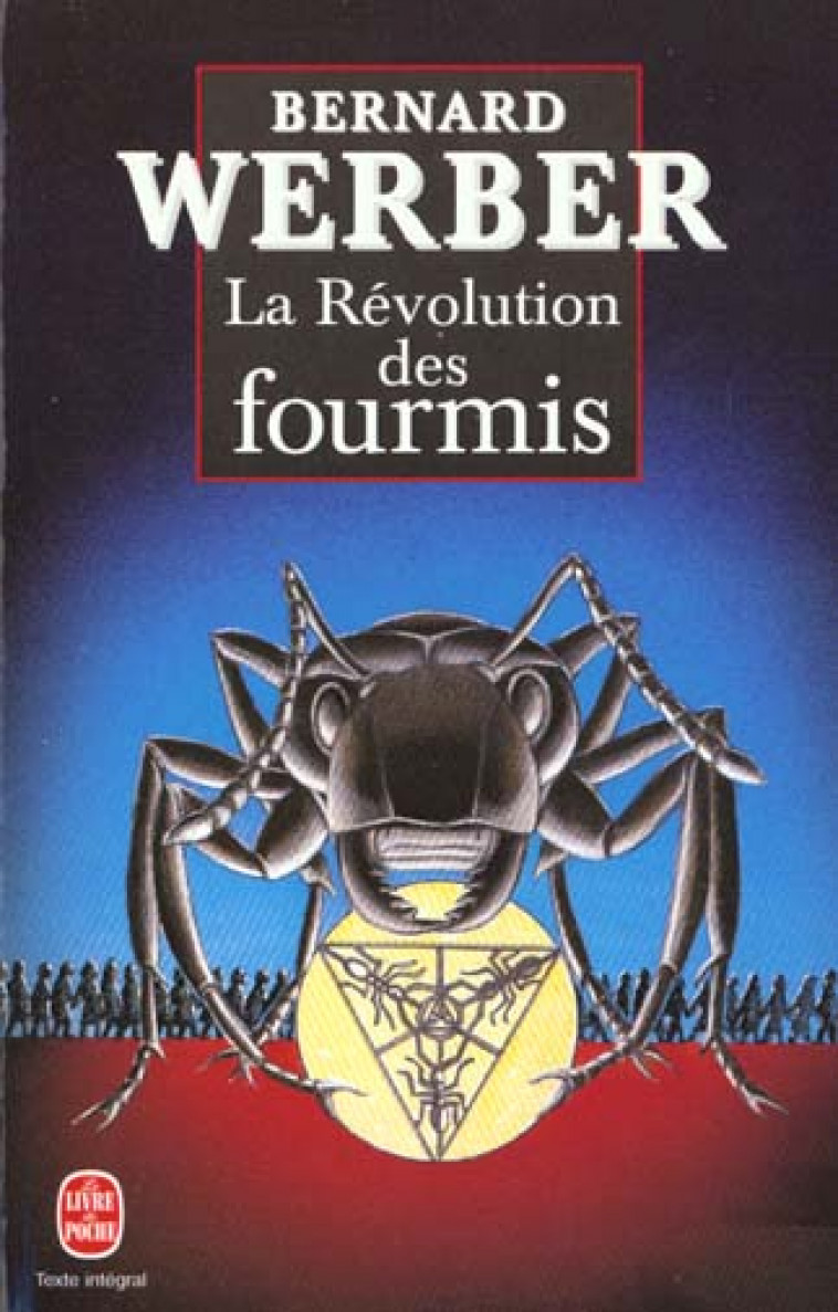 LA REVOLUTION DES FOURMIS T3 - WERBER BERNARD - LGF/Livre de Poche