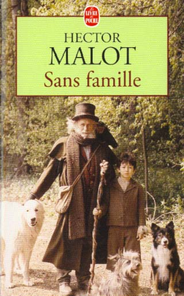SANS FAMILLE - MALOT HECTOR - LGF/Livre de Poche